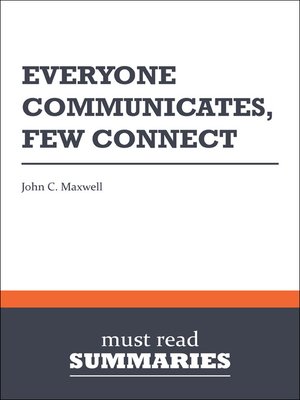cover image of Everyone Communicates, Few Connect - John C. Maxwell